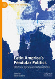 Latin America’s Pendular Politics