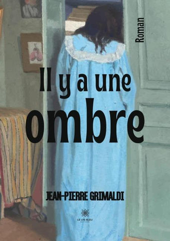 Il y a une ombre