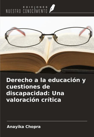 Derecho a la educación y cuestiones de discapacidad: Una valoración crítica
