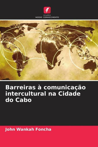 Barreiras à comunicação intercultural na Cidade do Cabo