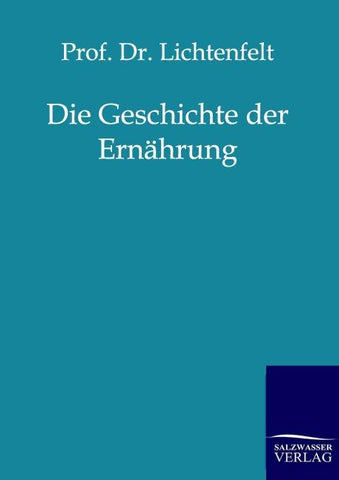 Die Geschichte der Ernährung
