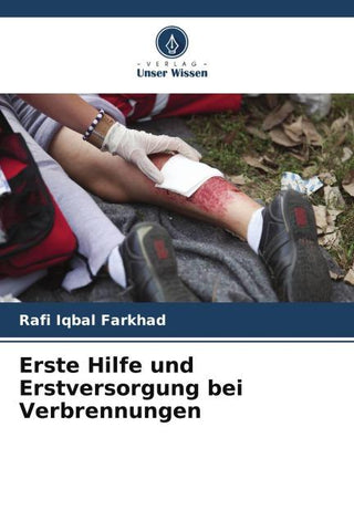 Erste Hilfe und Erstversorgung bei Verbrennungen