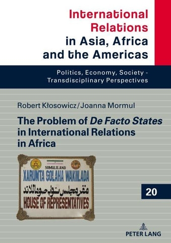 The Problem of De Facto States in International Relations in Africa