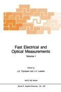 Fast Electrical and Optical Measurements