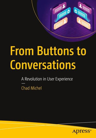 From Buttons to Conversations