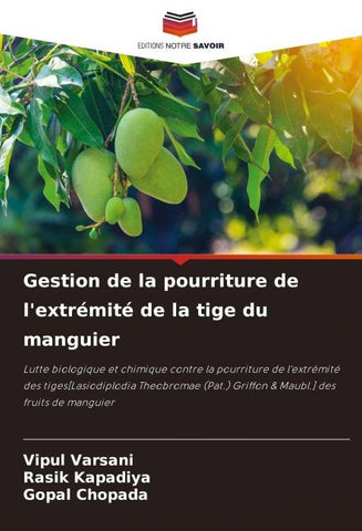 Gestion de la pourriture de l'extrémité de la tige du manguier