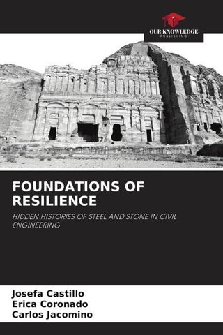 FOUNDATIONS OF RESILIENCE
