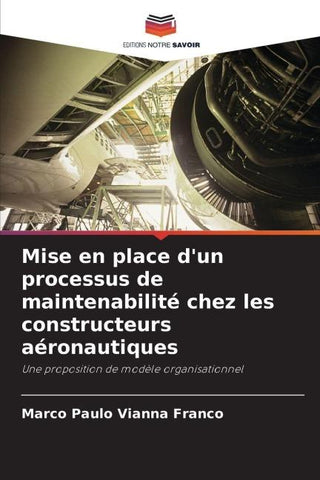 Mise en place d'un processus de maintenabilité chez les constructeurs aéronautiques
