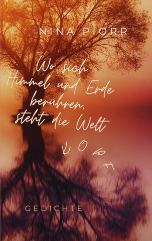 Wo sich Himmel und Erde berühren, steht die Welt Kopf.