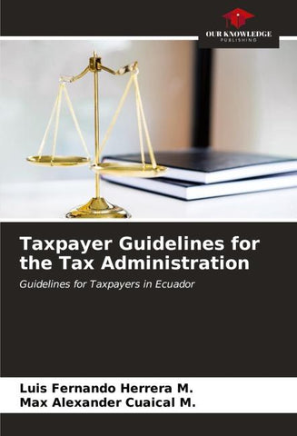 Taxpayer Guidelines for the Tax Administration