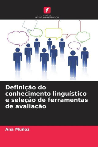 Definição do conhecimento linguístico e seleção de ferramentas de avaliação