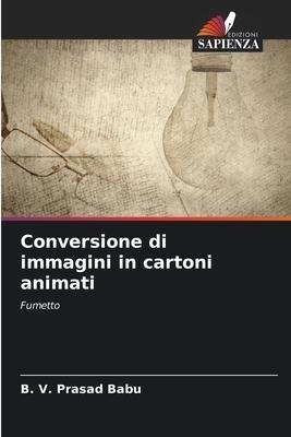 Conversione di immagini in cartoni animati