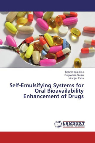 Self-Emulsifying Systems for Oral Bioavailability Enhancement of Drugs