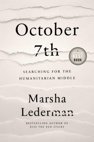 October 7th: Searching for the Humanitarian Middle
