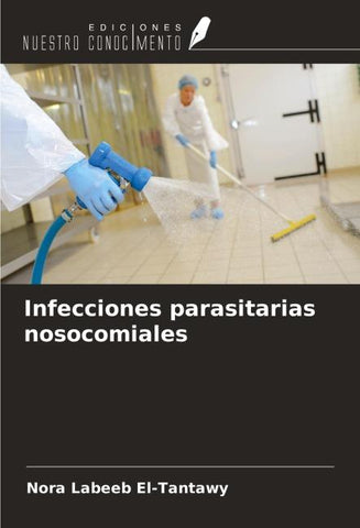 Infecciones parasitarias nosocomiales