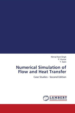 Numerical Simulation of Flow and Heat Transfer