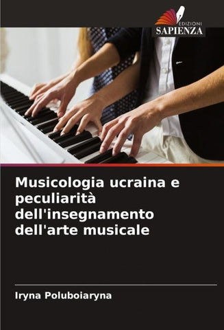 Musicologia ucraina e peculiarità dell'insegnamento dell'arte musicale