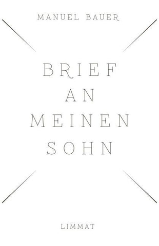 Brief an meinen Sohn