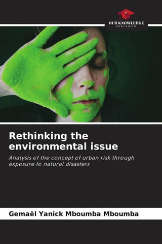 Rethinking the environmental issue