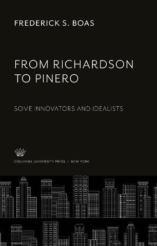 From Richardson to Pinero