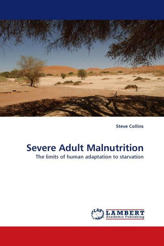 Severe Adult Malnutrition
