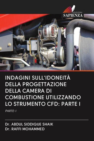 INDAGINI SULL'IDONEITÀ DELLA PROGETTAZIONE DELLA CAMERA DI COMBUSTIONE UTILIZZANDO LO STRUMENTO CFD: PARTE I