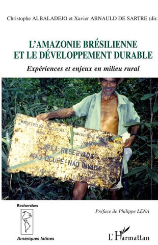 L'Amazonie brésilienne et le développement durable
