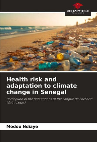 Health risk and adaptation to climate change in Senegal