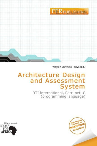 Architecture Design and Assessment System