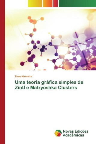 Uma teoria gráfica simples de Zintl e Matryoshka Clusters
