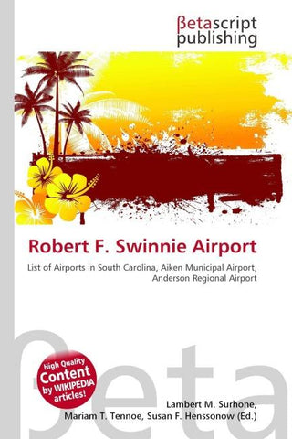 Robert F. Swinnie Airport