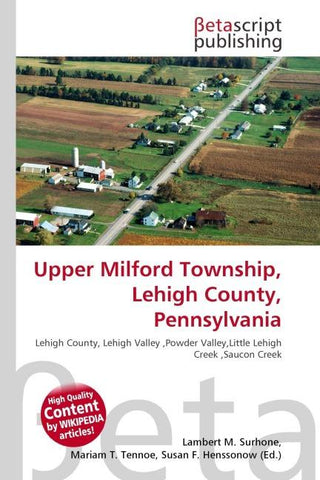 Upper Milford Township, Lehigh County, Pennsylvania