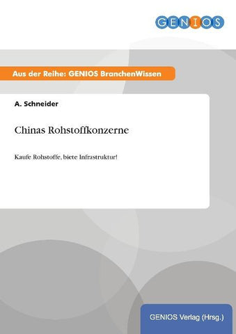 Chinas Rohstoffkonzerne