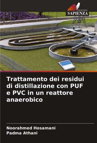 Trattamento dei residui di distillazione con PUF e PVC in un reattore anaerobico