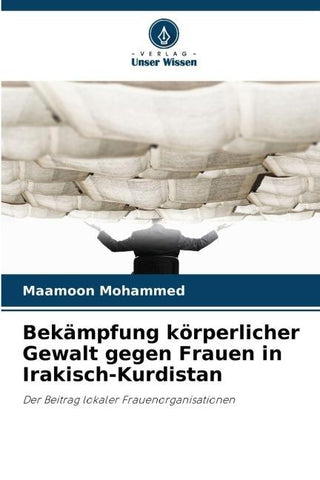 Bekämpfung körperlicher Gewalt gegen Frauen in Irakisch-Kurdistan