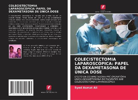 COLECISTECTOMIA LAPAROSCÓPICA: PAPEL DA DEXAMETASONA DE ÚNICA DOSE