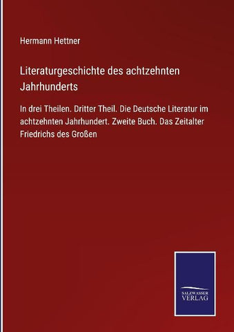 Literaturgeschichte des achtzehnten Jahrhunderts