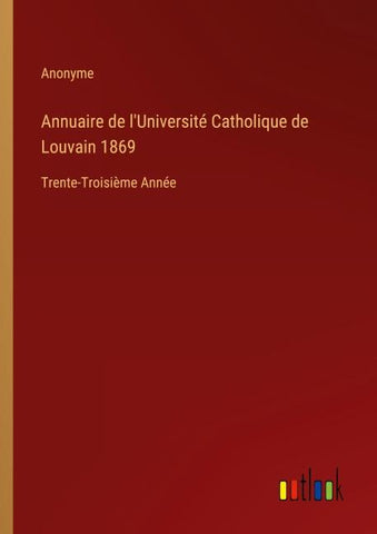 Annuaire de l'Université Catholique de Louvain 1869