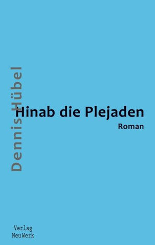 Hinab die Plejaden