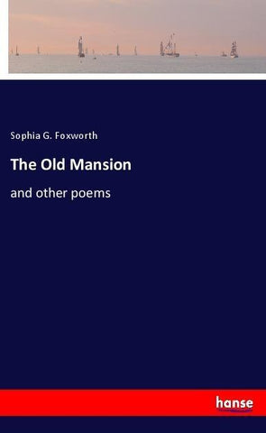 The Old Mansion