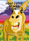 Hier fehlt etwas Farbe!!! 3
