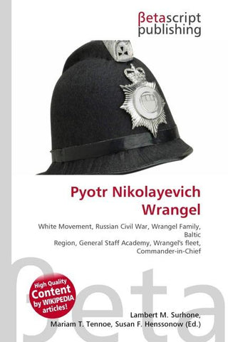 Pyotr Nikolayevich Wrangel