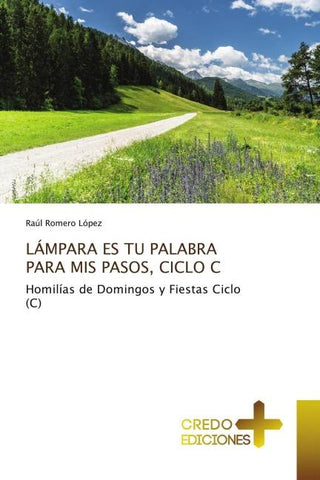 LÁMPARA ES TU PALABRA PARA MIS PASOS, CICLO C