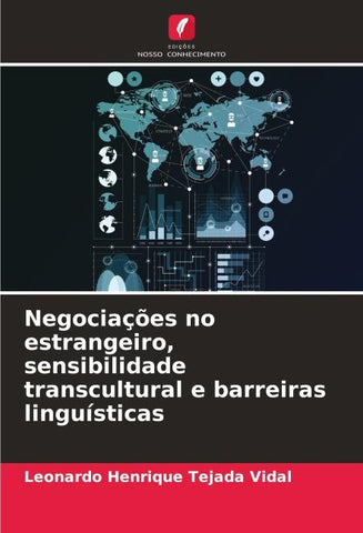 Negociações no estrangeiro, sensibilidade transcultural e barreiras linguísticas