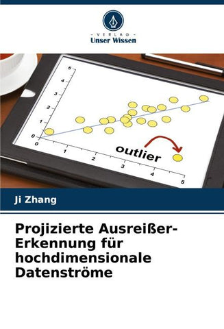 Projizierte Ausreißer-Erkennung für hochdimensionale Datenströme