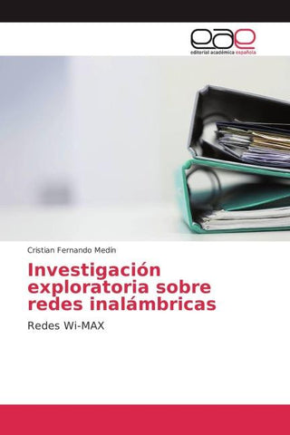 Investigación exploratoria sobre redes inalámbricas