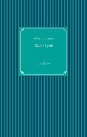 Kleine Lyrik