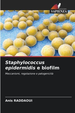 Staphylococcus epidermidis e biofilm