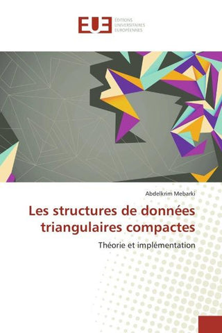 Les structures de données triangulaires compactes