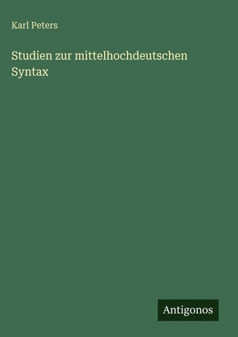 Studien zur mittelhochdeutschen Syntax